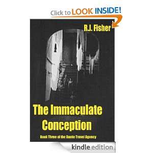 The Immaculate Conception (The Dante Travel Agency) R.J. Fisher 