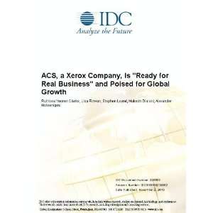  ACS, a Xerox Company, Is Ready for Real Business and 