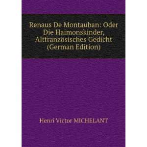   (German Edition) (9785877143524) Henri Victor Michelant Books