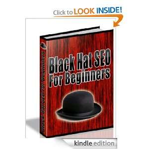 Black Hat SEO For Beginners Anonymous  Kindle Store