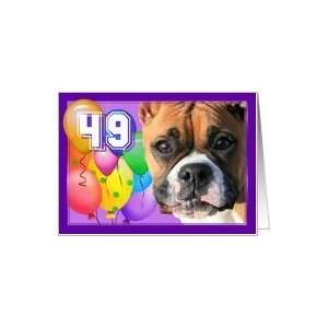  Happy 49th Birthday Boxer Dog Card Toys & Games