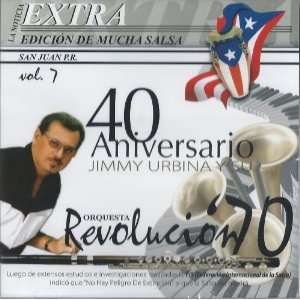  Orquesta Revolucion 70 40 Aniversario Jimmy Urbina Music