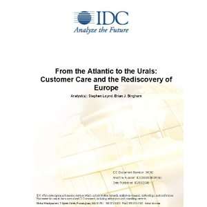 From the Atlantic to the Urals Customer Care and the Rediscovery of 