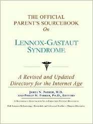 The Official Parents SourceBook on Lennox Gastaut Syndrome (Offical 
