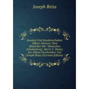   Henze, Ins Album Geschrieben Von Joseph Reiss (German Edition) Joseph