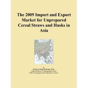  The 2009 Import and Export Market for Unprepared Cereal 