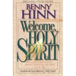   the Holy Spirit in Your Life , Includes Study Guide Benny Hinn Books
