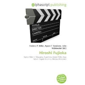  Hiroshi Fujioka (9786133749849) Books
