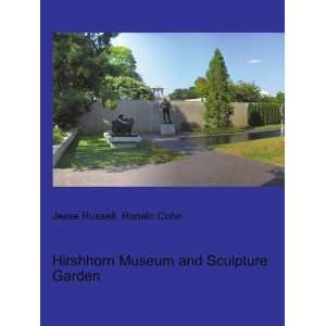   Museum and Sculpture Garden Ronald Cohn Jesse Russell Books