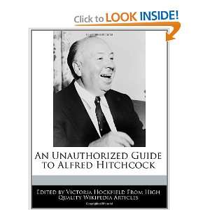   Guide to Alfred Hitchcock (9781240169078) Victoria Hockfield Books