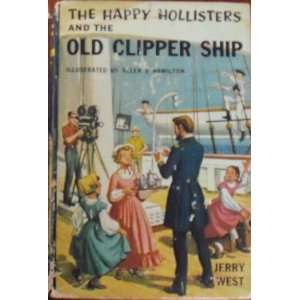   and the Old Clipper Ship Jerry West, Helen S. Hamilton Books