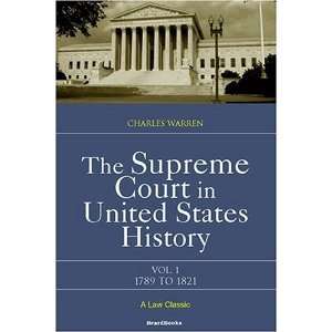  The Supreme Court in United States History, Vol. 1 1789 