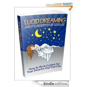 How To   Lucid Dreaming And Its Benefits For Your Life, AAA+++ eBook 