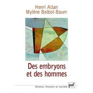  Des embryons et des hommes Henri Atlan Henri Atlan Books