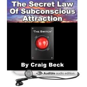  The Switch The Secret Law of Subconscious Attraction 