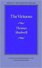 The Virtuoso, (0803253680), Thomas Shadwell, Textbooks   Barnes 
