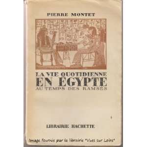   Des Ramsès (Xiiie Xiie Siècles Avant J.  C. ) Pierre Montet Books