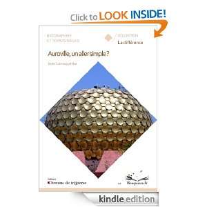 Auroville, un aller simple ? (French Edition) Jean Larroquette 