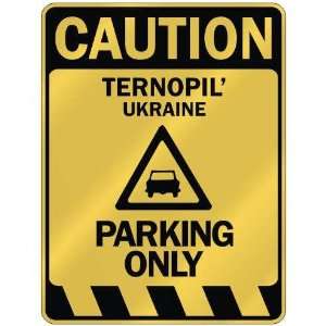   TERNOPIL PARKING ONLY  PARKING SIGN UKRAINE