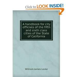  class cities of the State of California William James Locke Books