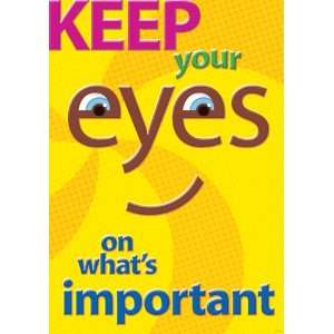  Keep Your Eyes On Whats Important Poster Toys & Games