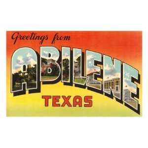  Greetings from Abilene, Texas Travel Premium Poster Print 