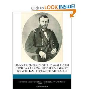   Grant to William Tecumseh Sherman (9781240936120) SB Jeffrey Books