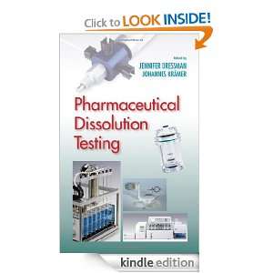 Pharmaceutical Dissolution Testing Jennifer J. Dressman, Johannes 
