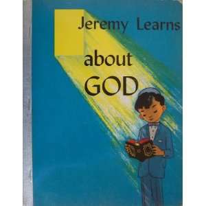    Jeremy Learns About God Libby M. Klaperman, Lazzlo Matulay Books