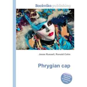  Phrygian cap Ronald Cohn Jesse Russell Books