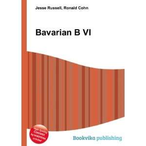  Bavarian B VI Ronald Cohn Jesse Russell Books