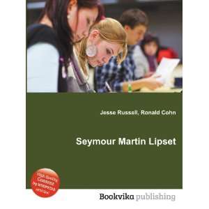  Seymour Martin Lipset Ronald Cohn Jesse Russell Books