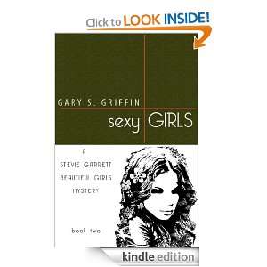 Sexy Girls (Stevie Garrett Beautiful Girls) Gary S. Griffin  