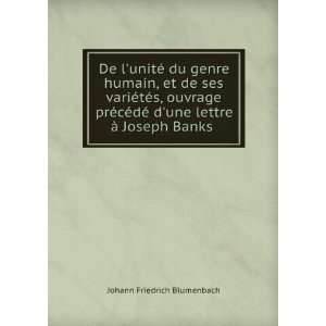   une lettre Ã  Joseph Banks . Johann Friedrich Blumenbach Books