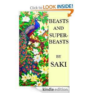 Beasts and Super Beasts Saki  Kindle Store
