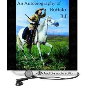   Bill (Audible Audio Edition) William Frederick Cody, John Hill Books