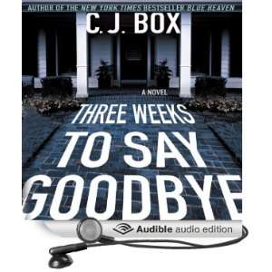   Goodbye (Audible Audio Edition) C. J. Box, John Bedford Lloyd Books