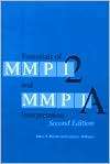 Essentials of MMPI 2 and MMPI A Interpretation, (0816635528), James N 