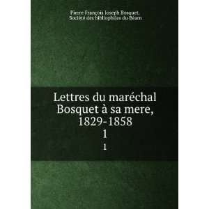   des bibliophiles du BÃ©arn Pierre FranÃ§ois Joseph Bosquet Books