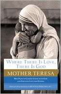 Where There Is Love, There Is Mother Teresa