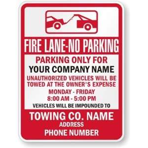  Fire Lane No Parking, Parking Only For, Your Company Name 