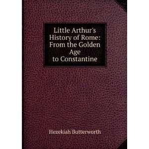  Little Arthurs History of Rome From the Golden Age to 