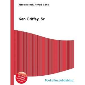  Ken Griffey, Sr. Ronald Cohn Jesse Russell Books