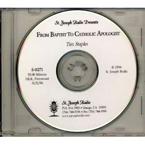  From Baptist to Catholic Apologist   Audio CD Electronics