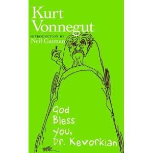    God Bless You, Dr. Kevorkian [Paperback] Kurt Vonnegut Books