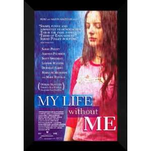  My Life Without Me 27x40 FRAMED Movie Poster   Style A 