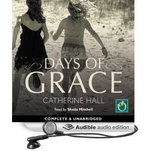  Days Of Grace (Audible Audio Edition) Catherine Hall 