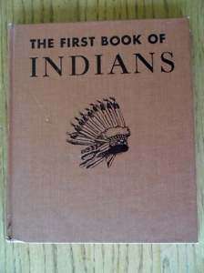 First Book of Indians Benjamin Brewster 1950 5th Print  