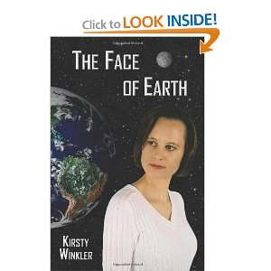  The Face of Earth [Paperback] Kirsty Winkler Books