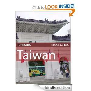 Top Sights Travel Guide Taiwan (Top Sights Travel Guides) Top Sights 
